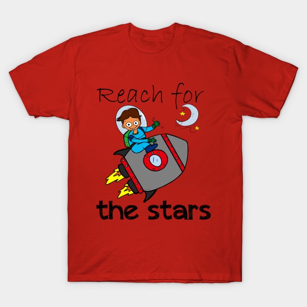 Reach For The Stars T-Shirt by DitzyDonutsDesigns